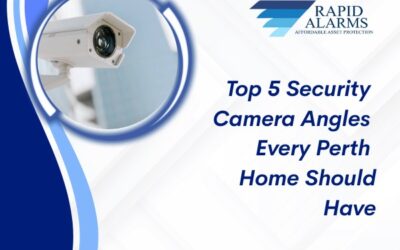 Top 5 Security Camera Angles Every Perth Home Should Have