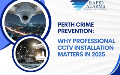 Perth Crime Prevention: Why Professional CCTV Installation Matters in 2025