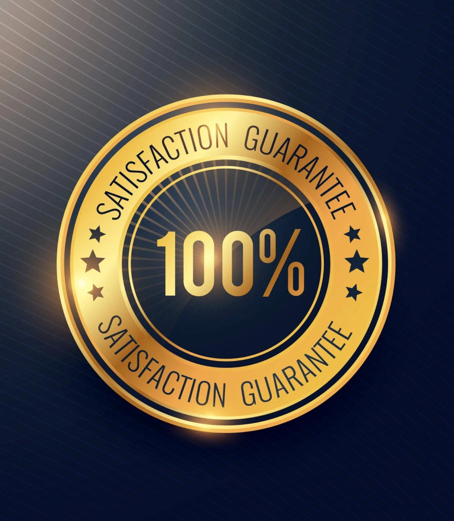 Satisfaction Guarantee