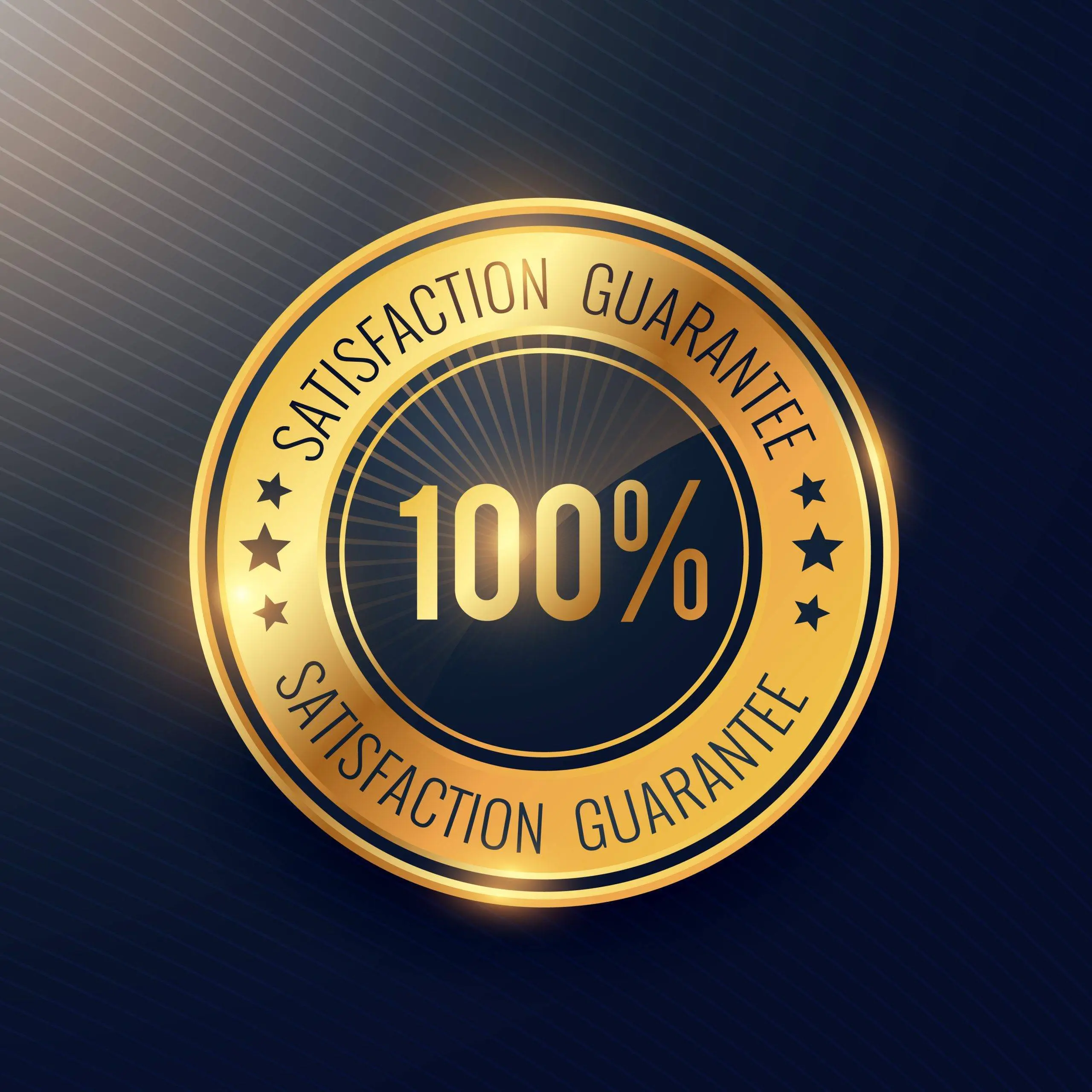 Satisfaction Guarantee